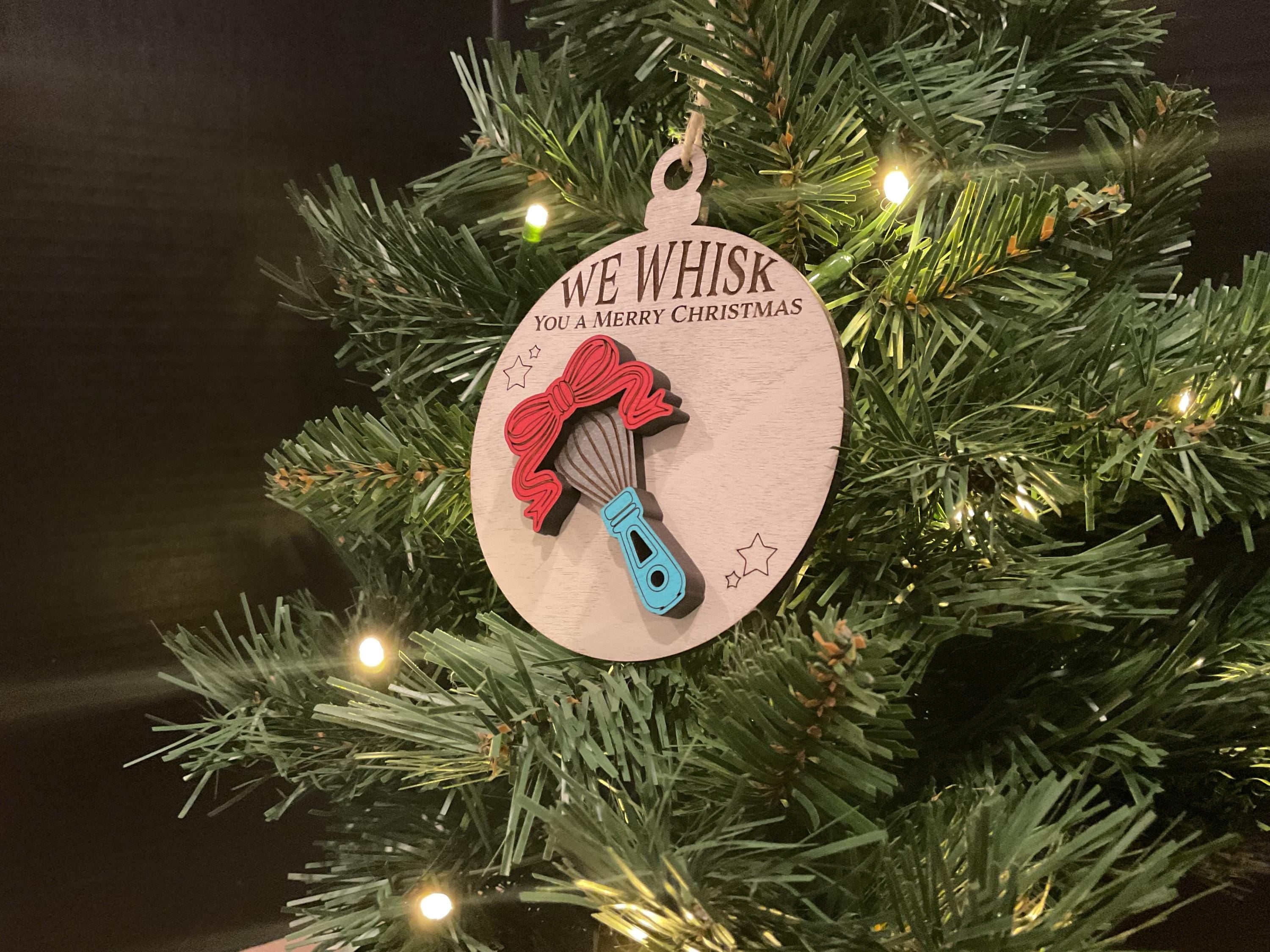 We Whisk You A Merry Christmas Ornament: Baker's Gift