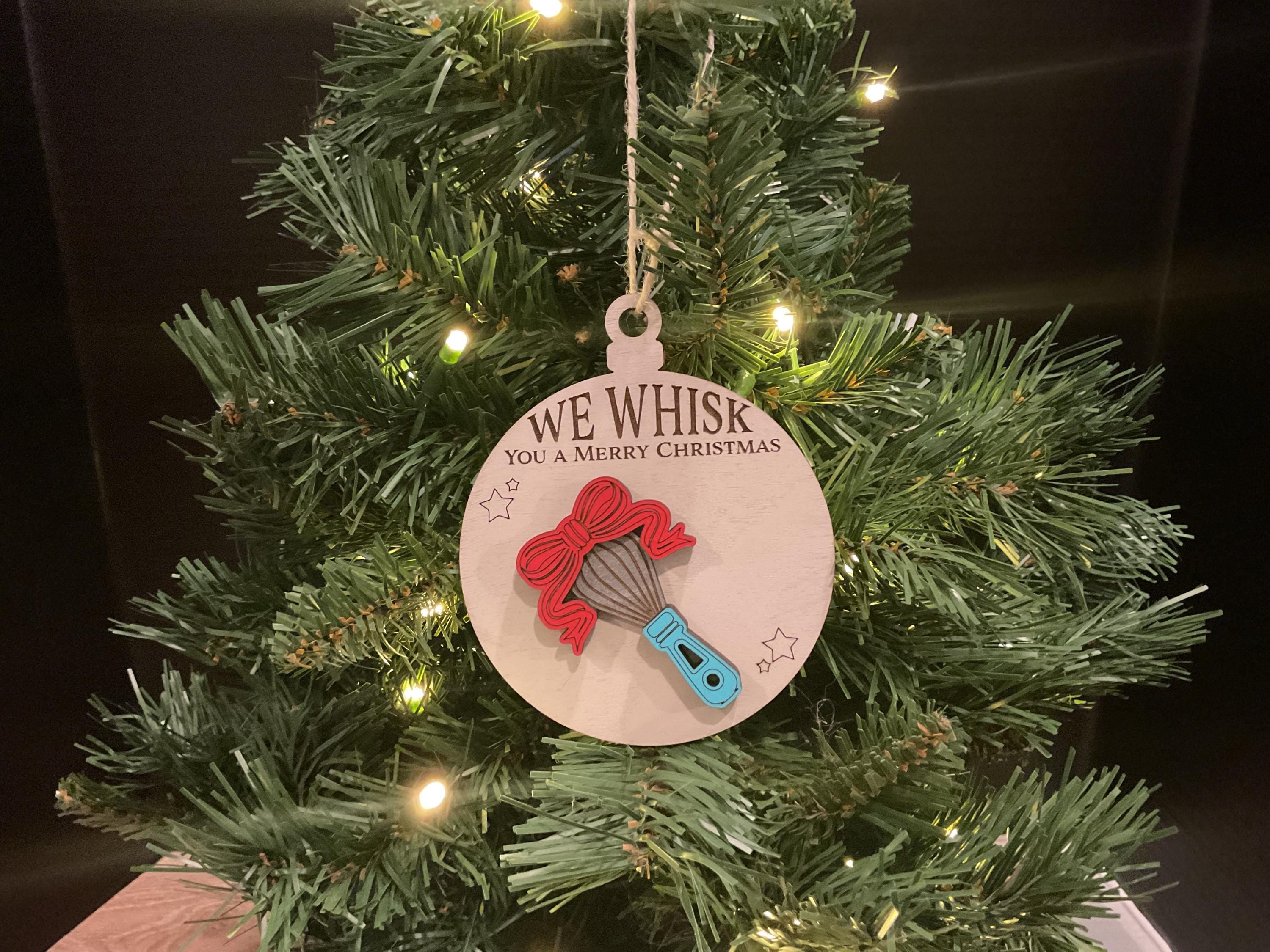 We Whisk You A Merry Christmas Ornament: Baker's Gift